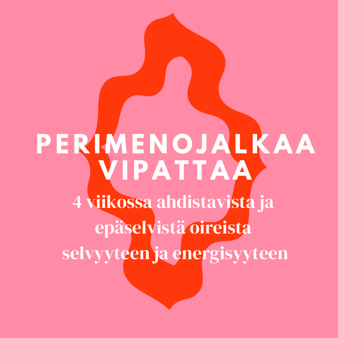 Perimenojalkaa vipattaa - seuraava kurssistartti pian tulossa!